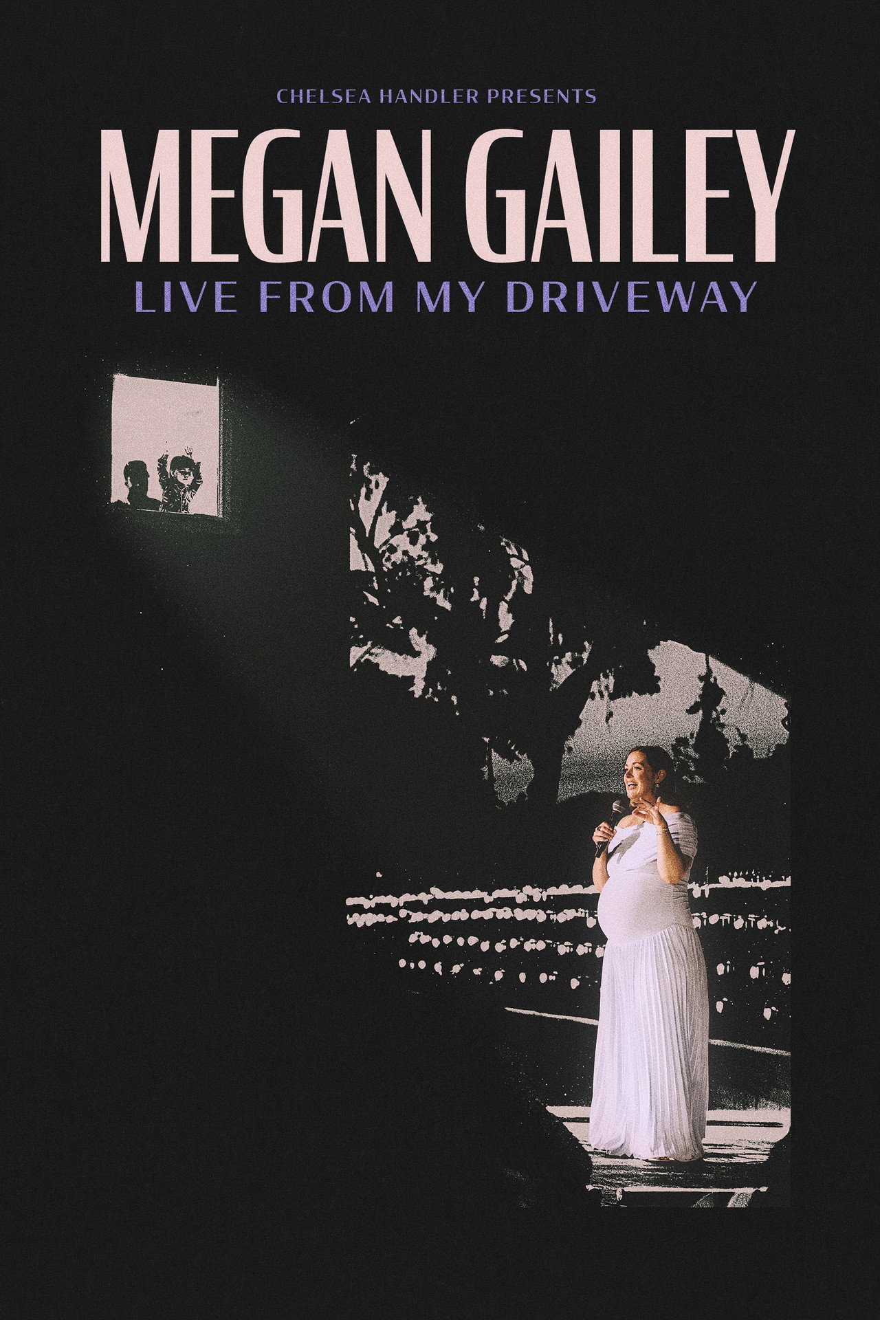 Megan Gailey: Live From My Driveway filmaffisch