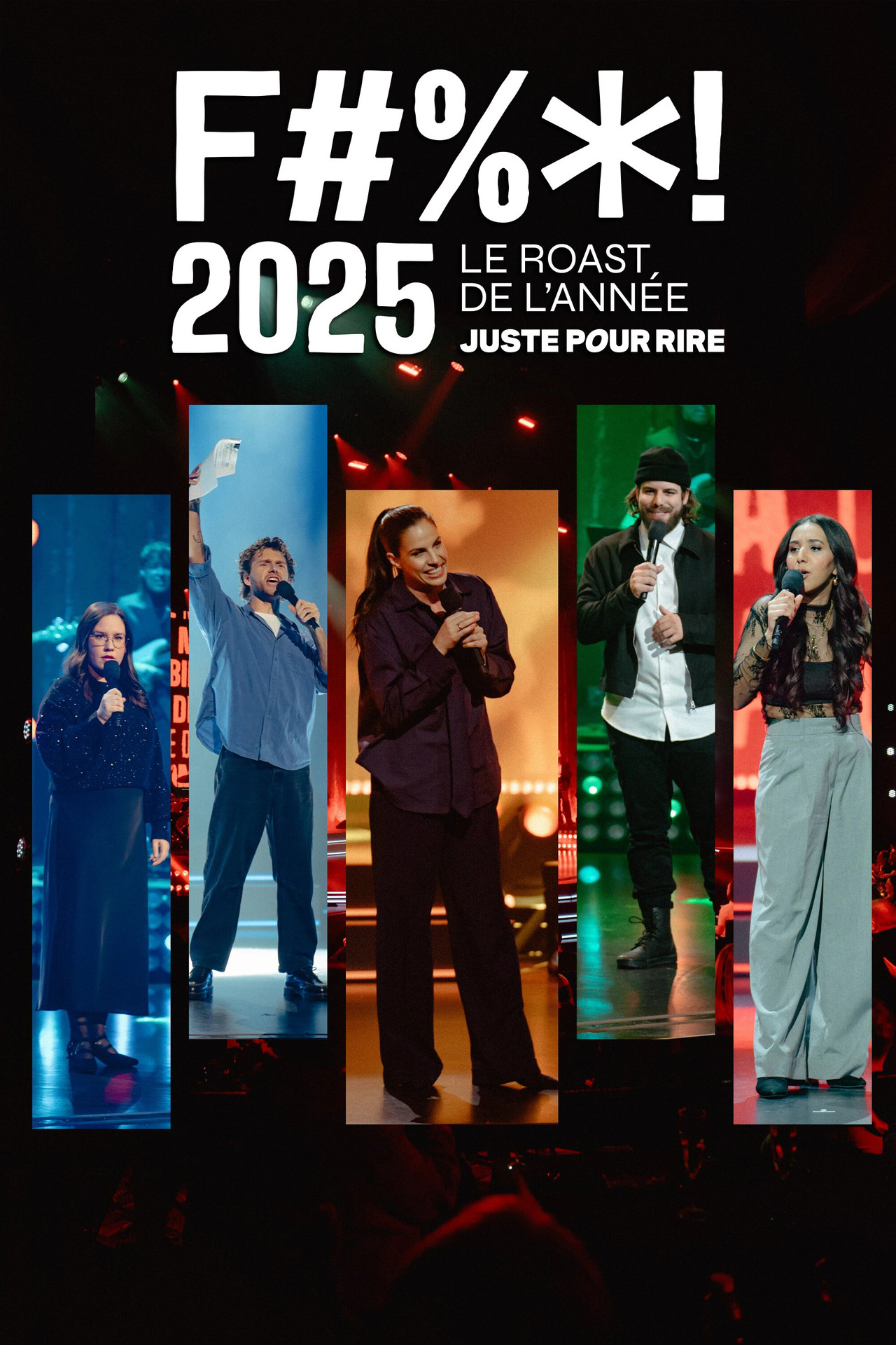 F#%*! 2025 - Le Roast de l'année Juste pour rire filmaffisch