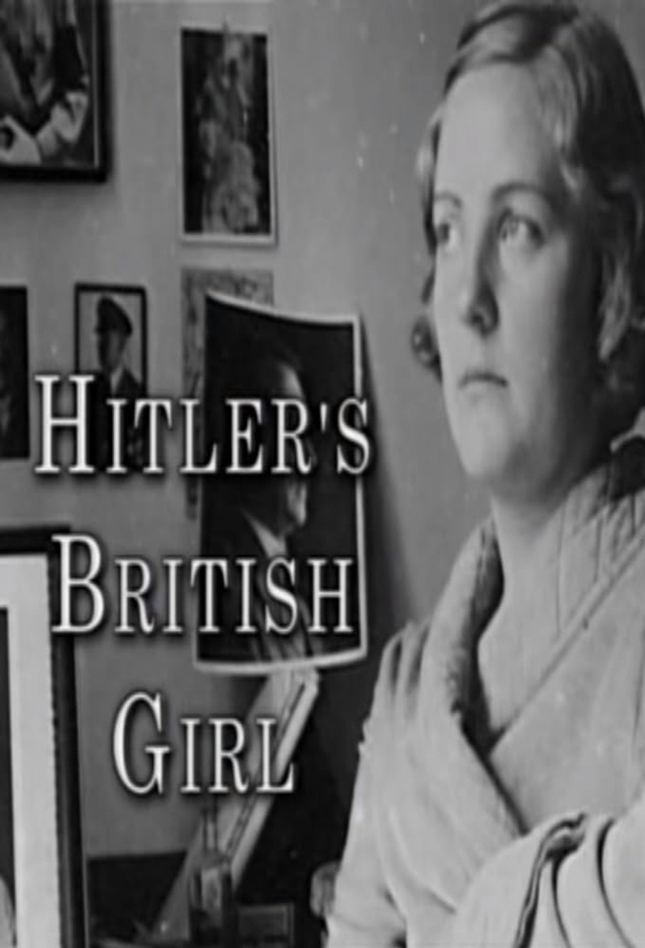 Hitler's British Girl filmaffisch