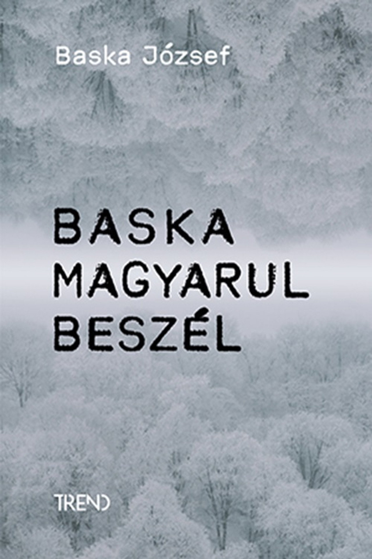 Baska magyarul beszél – Baska József története filmaffisch