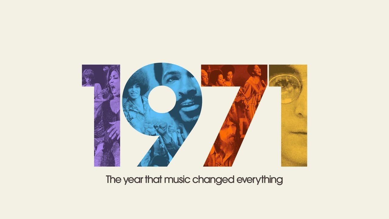 1971: The Year That Music Changed Everything background