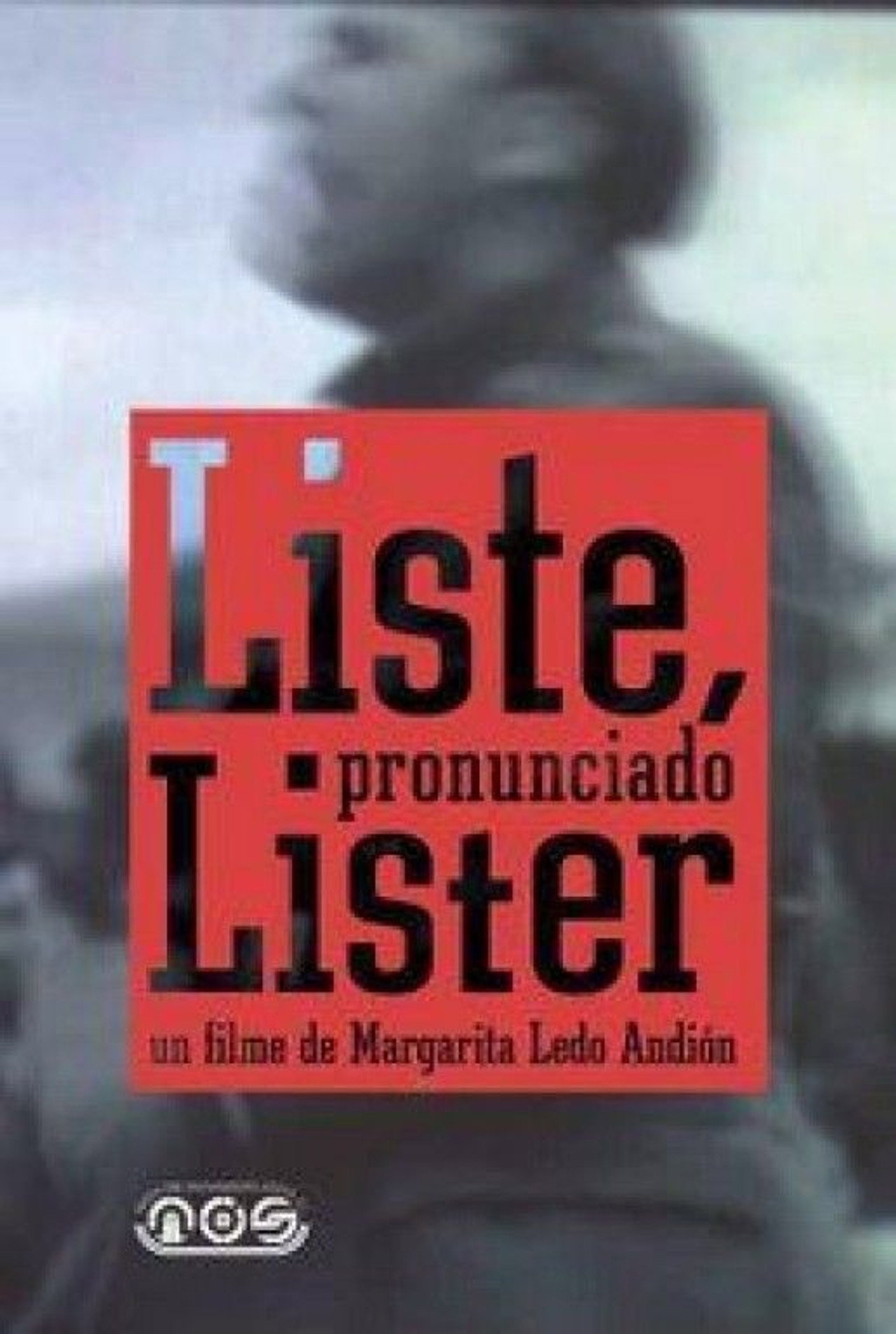 Liste, pronunciado Líster filmaffisch
