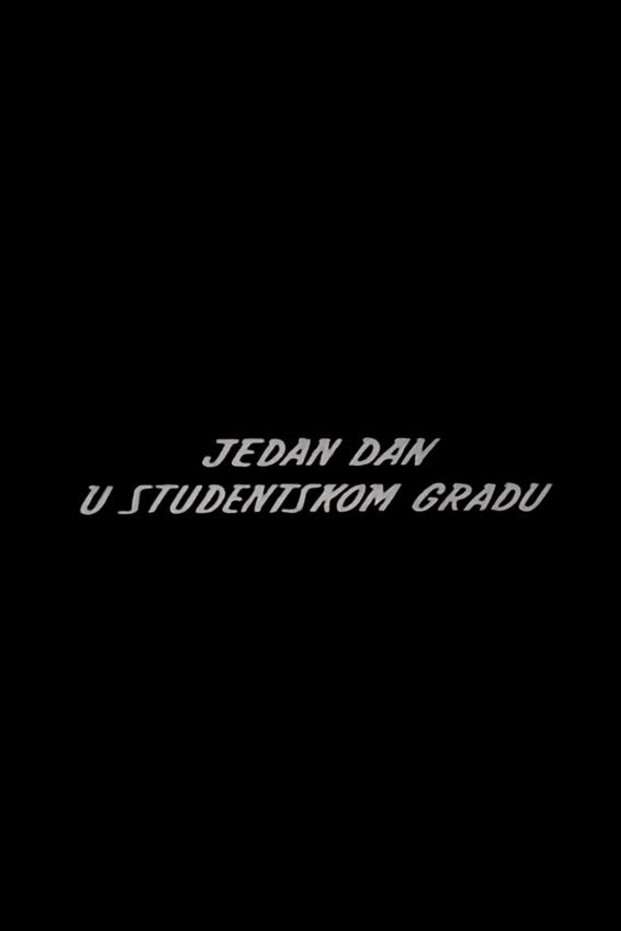 Jedan dan u studentskom gradu filmaffisch