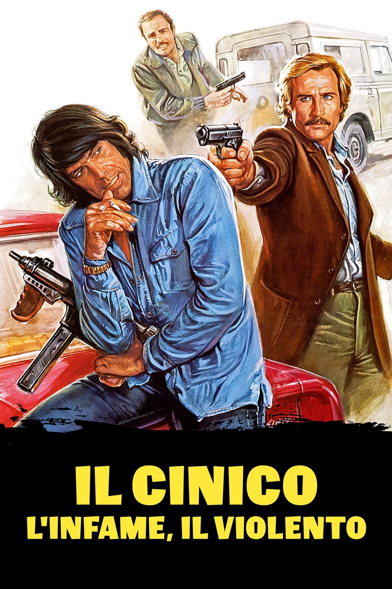 Le Cynique, l'infâme, le violent poster