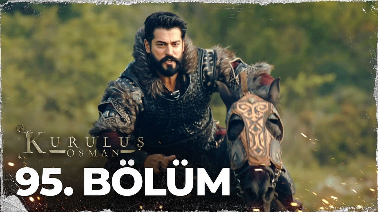 Kuruluş Osman - Season 3 Episode 31 : Episode 95