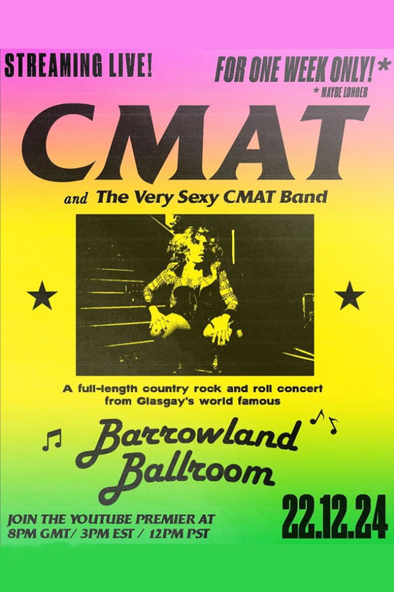 CMAT (and the Very Sexy CMAT Band) - Live at Barrowland Ballroom filmaffisch
