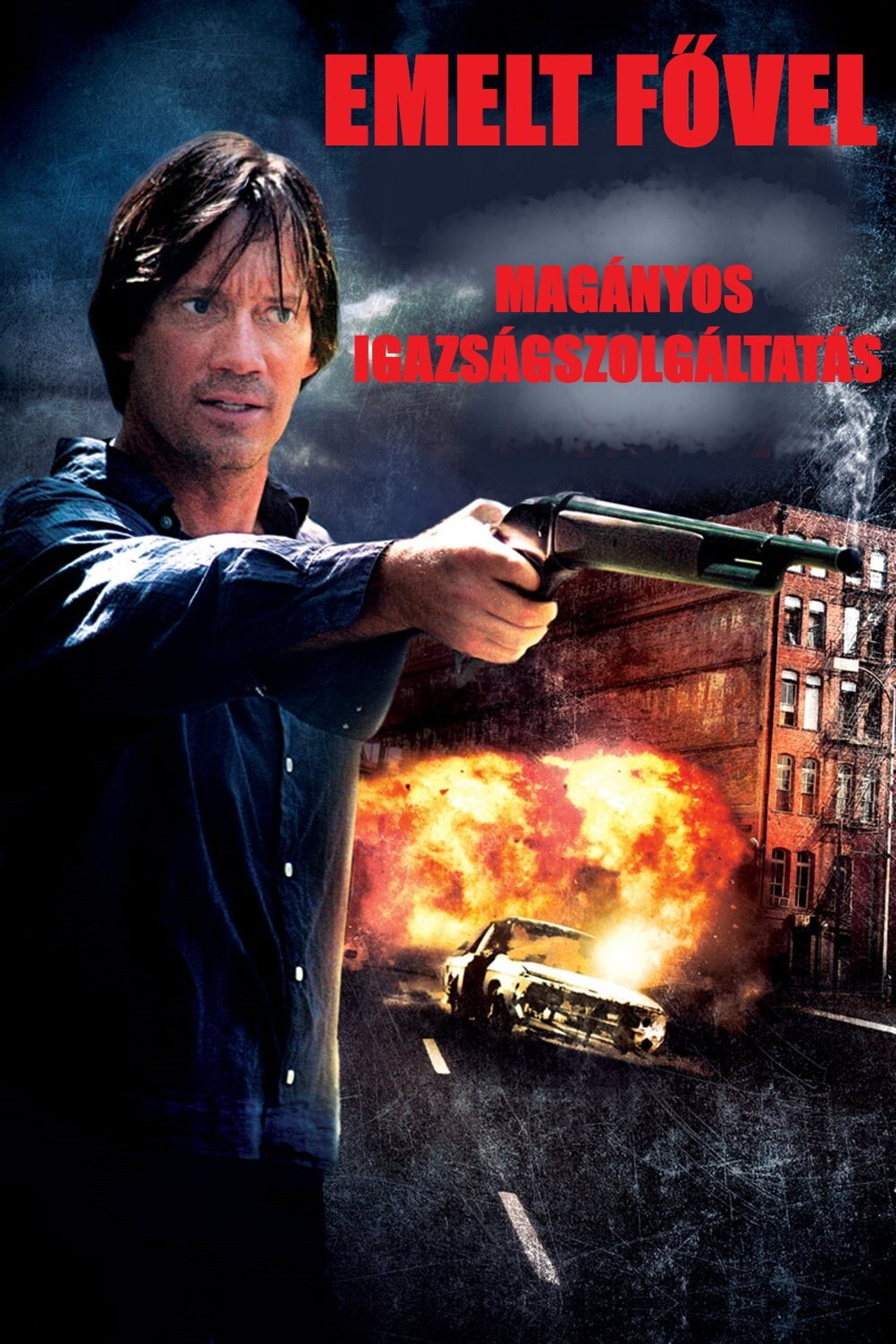 Emelt fővel - Magányos igazságszolgáltatás – plakát 5