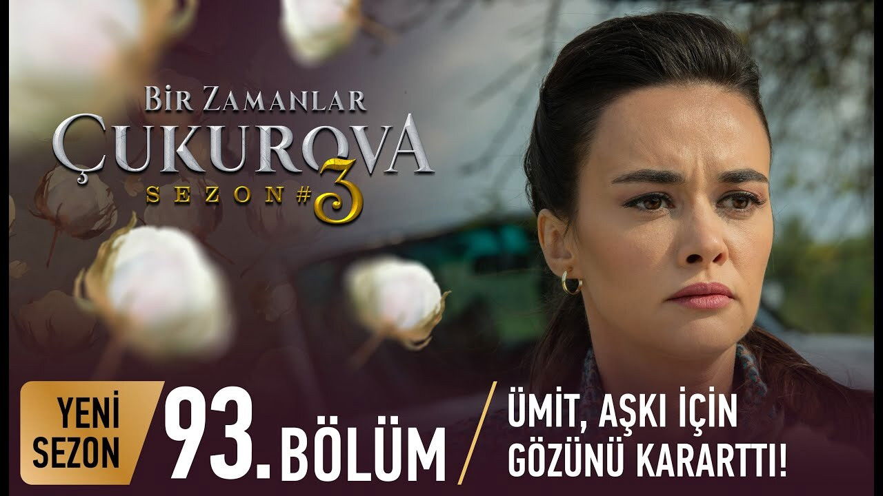 Bir Zamanlar Çukurova — Épisode 30