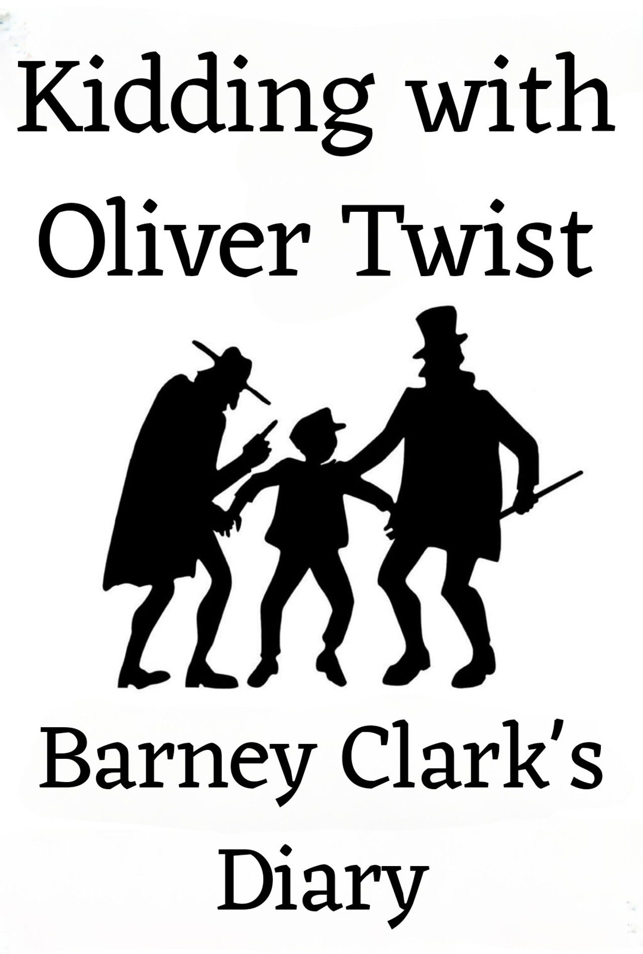 Kidding with Oliver Twist: Barney Clark's Diary Backdrop