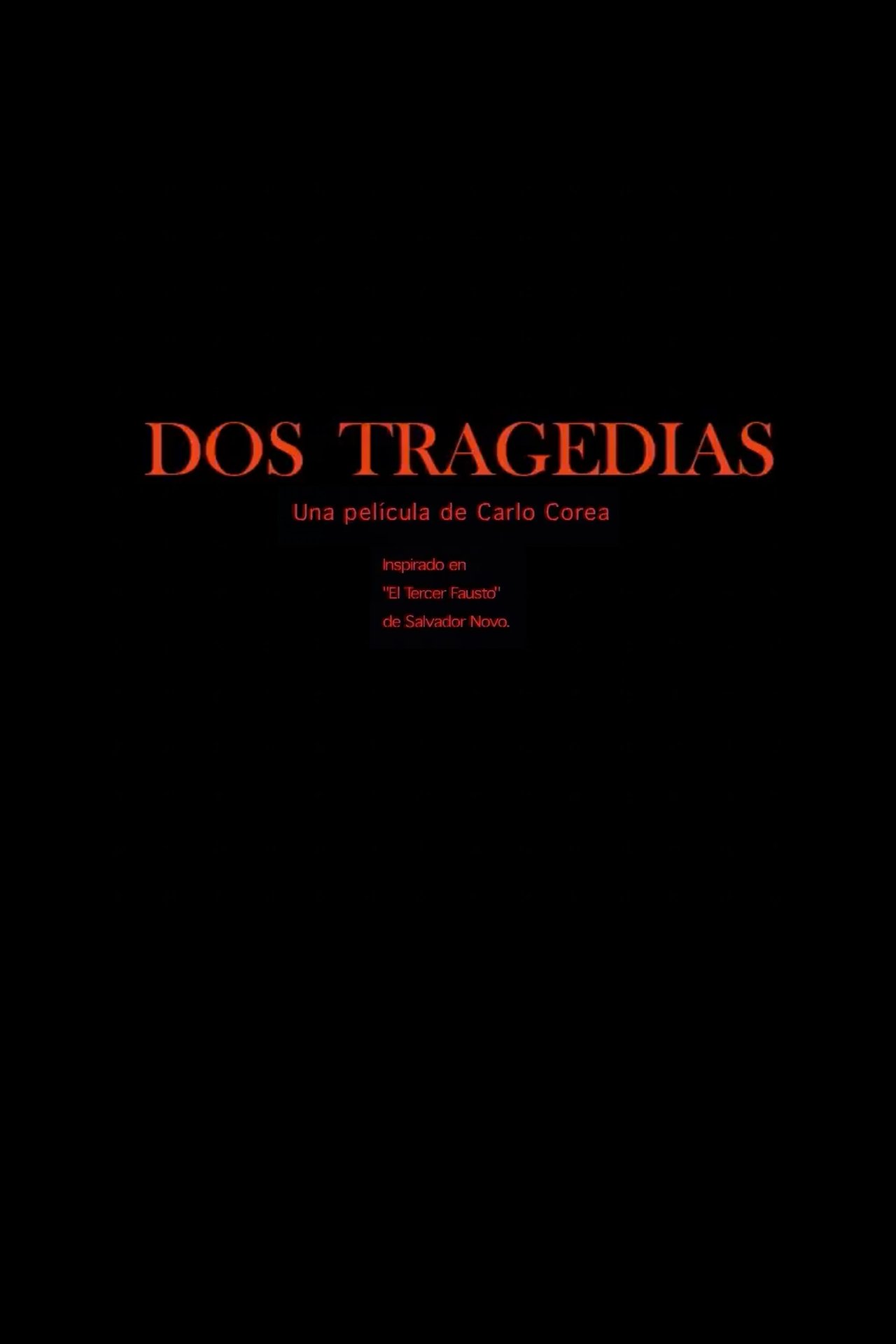 Dos Tragedias Dos Tragedias
