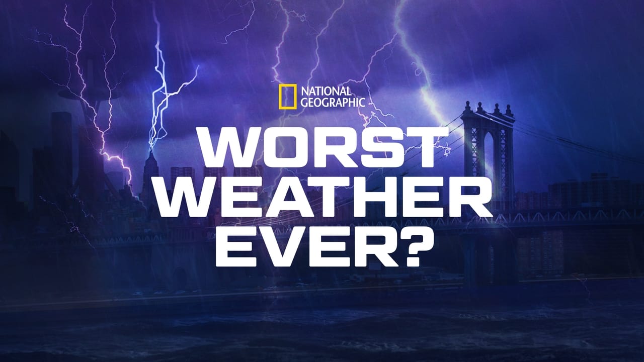 Worst Weather Ever? background