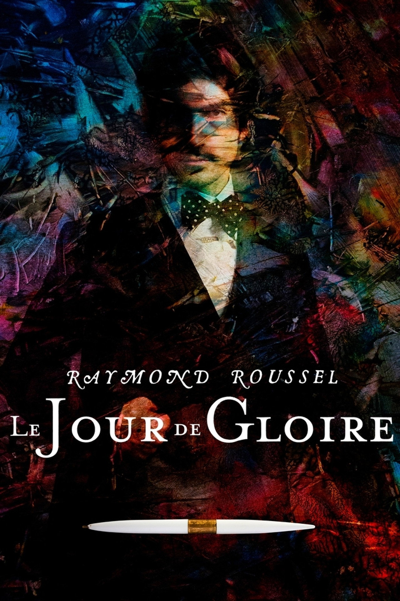Raymond Roussel : le jour de gloire filmaffisch