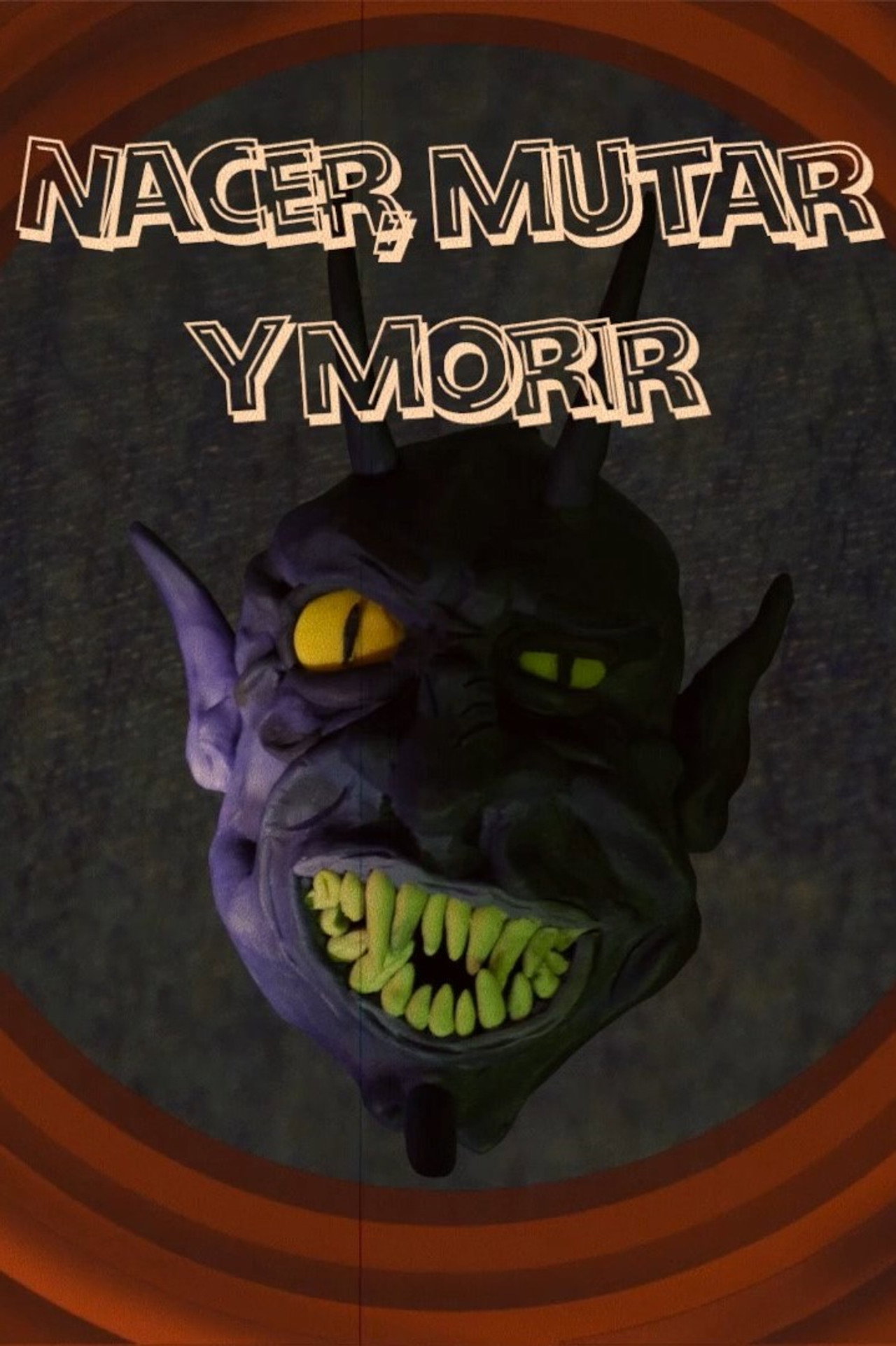 Nacer, Mutar y Morir filmaffisch