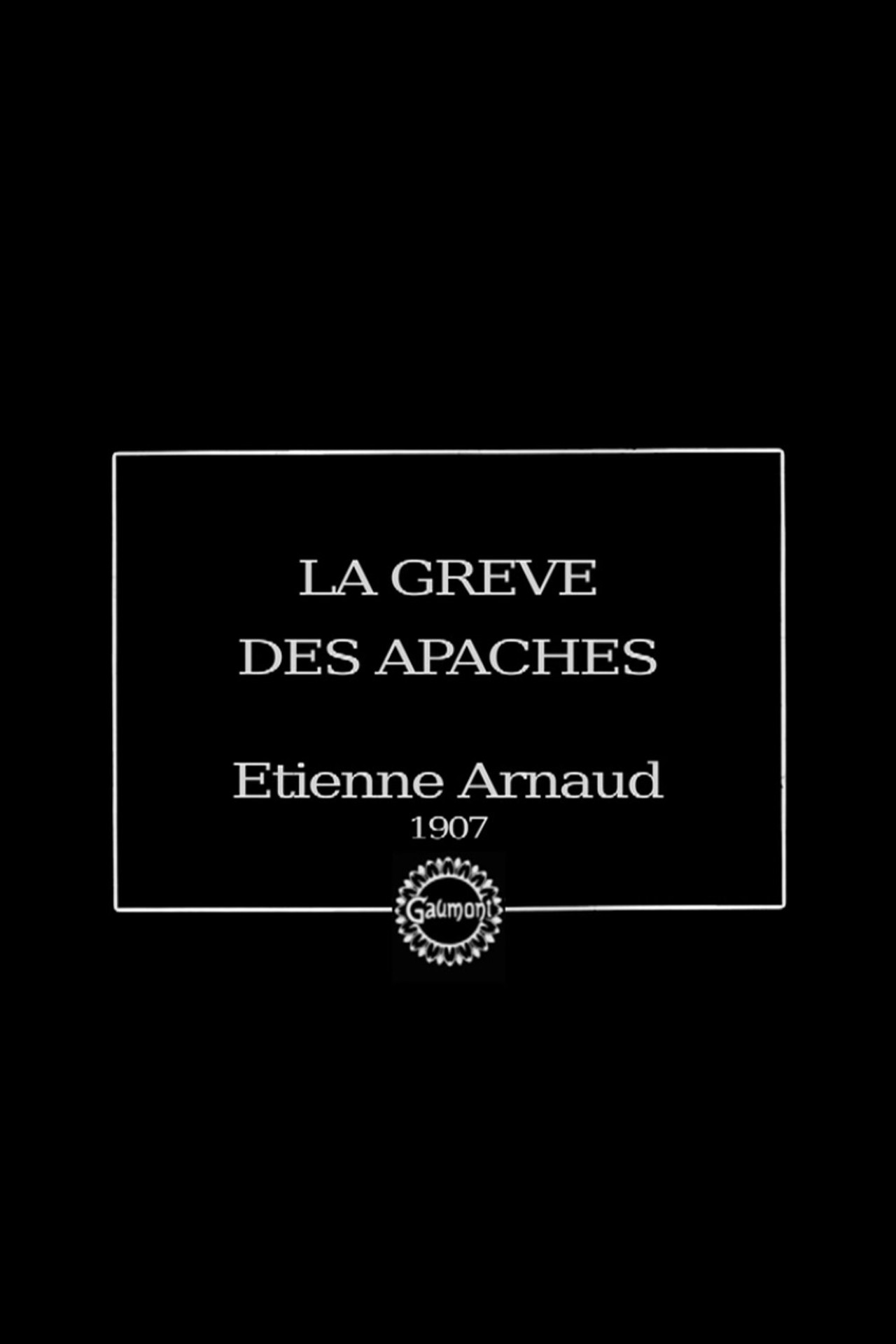 La Grève des apaches filmaffisch
