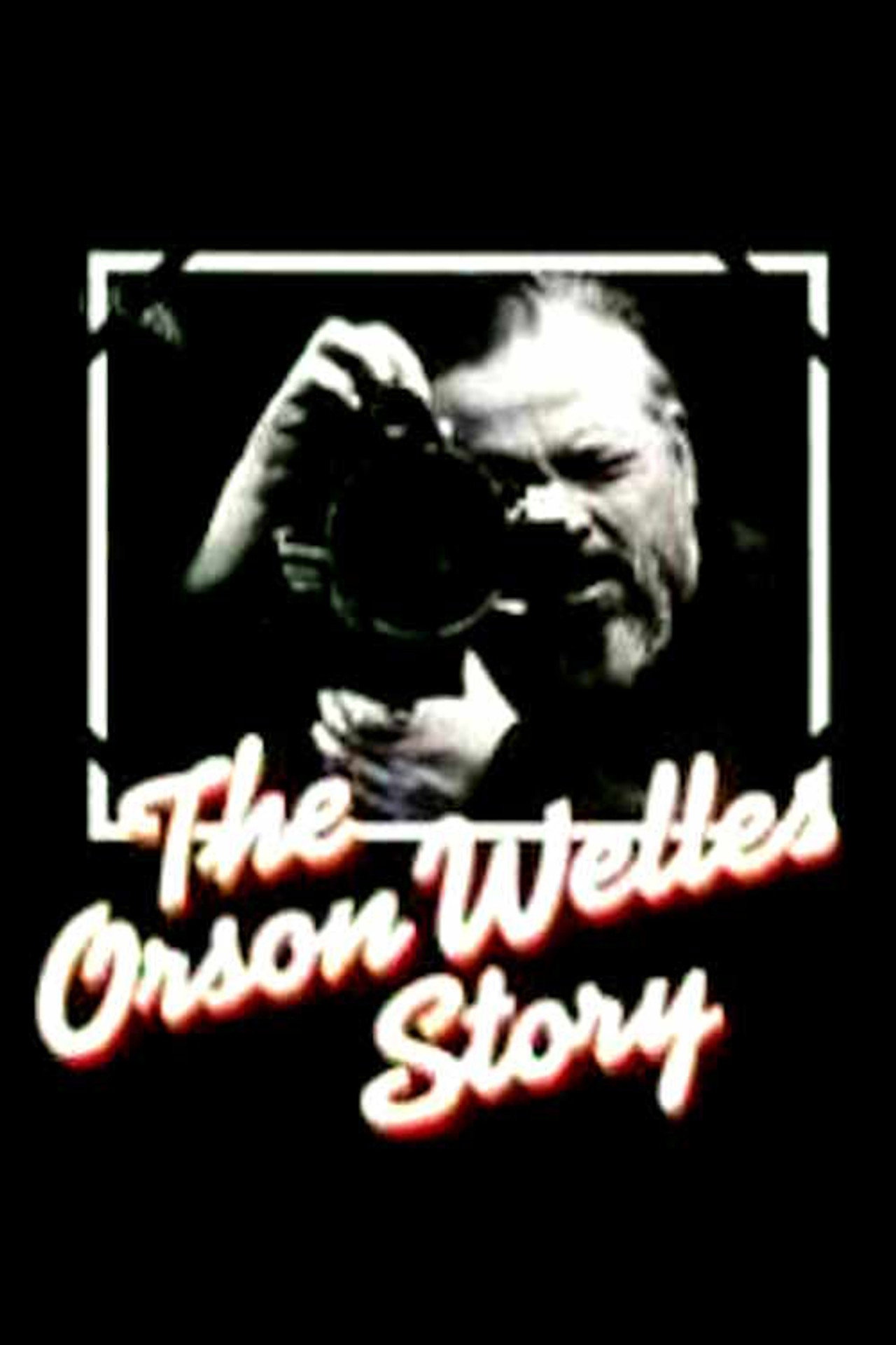 The Orson Welles Story