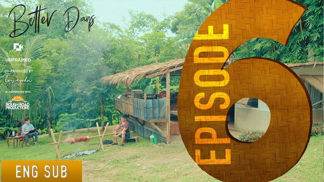 Better Days — Épisode 6