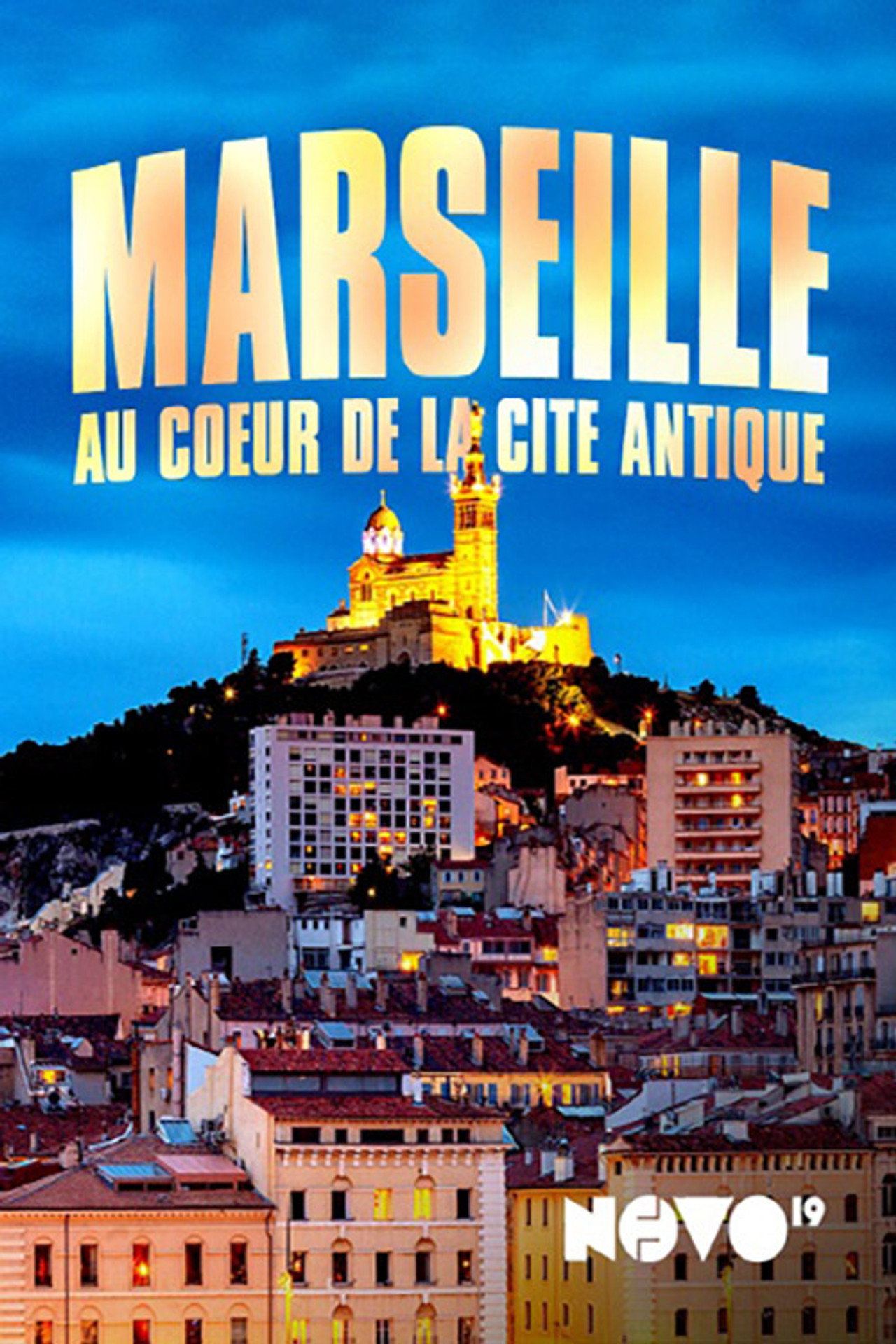 Marseille, au cœur de la cité antique filmaffisch