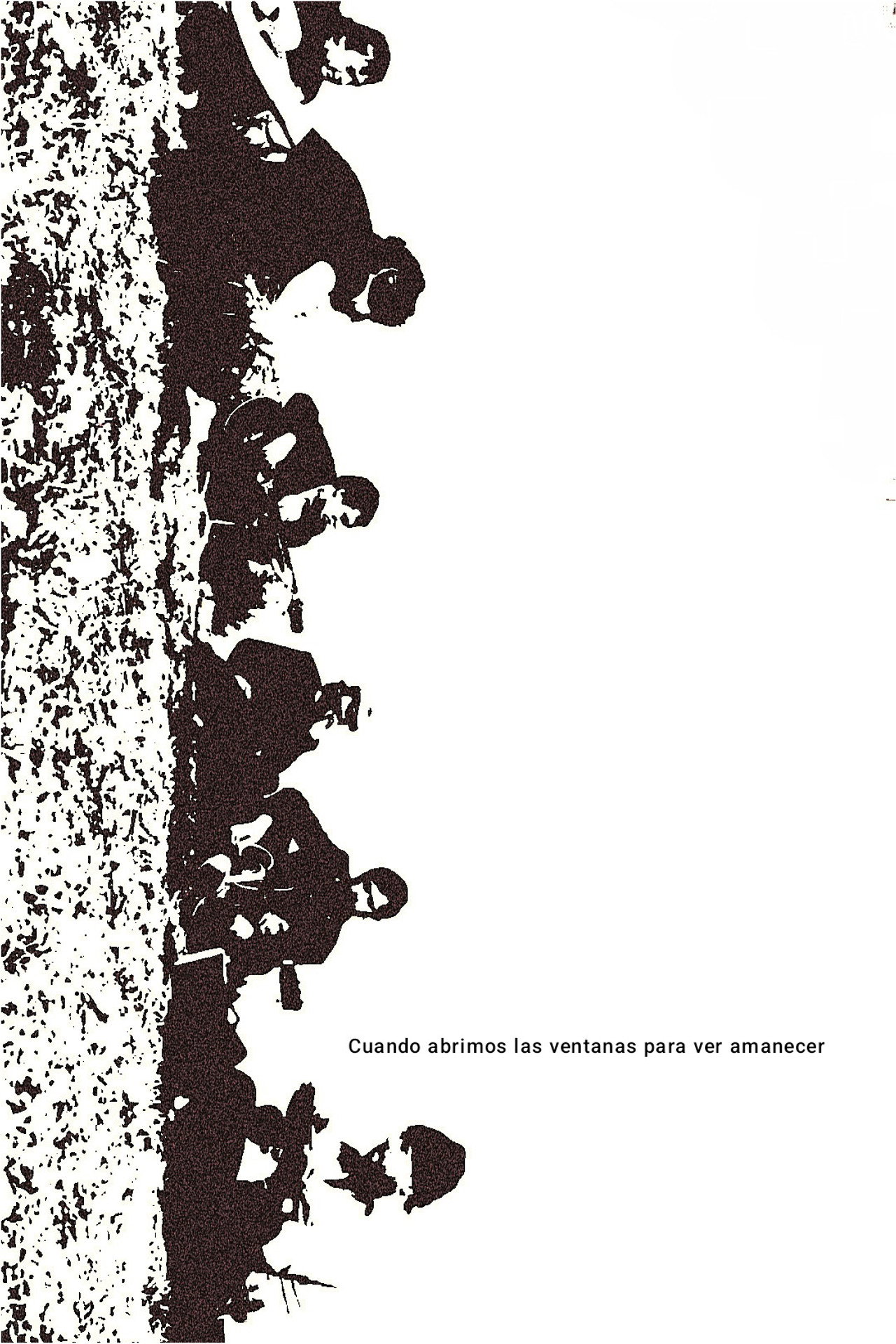 Cuando abrimos las ventanas para ver amanecer (2012)