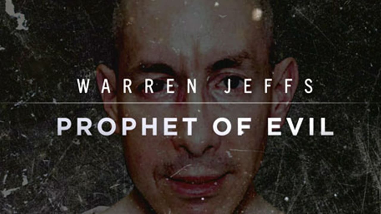 Warren Jeffs: Prophet of Evil background