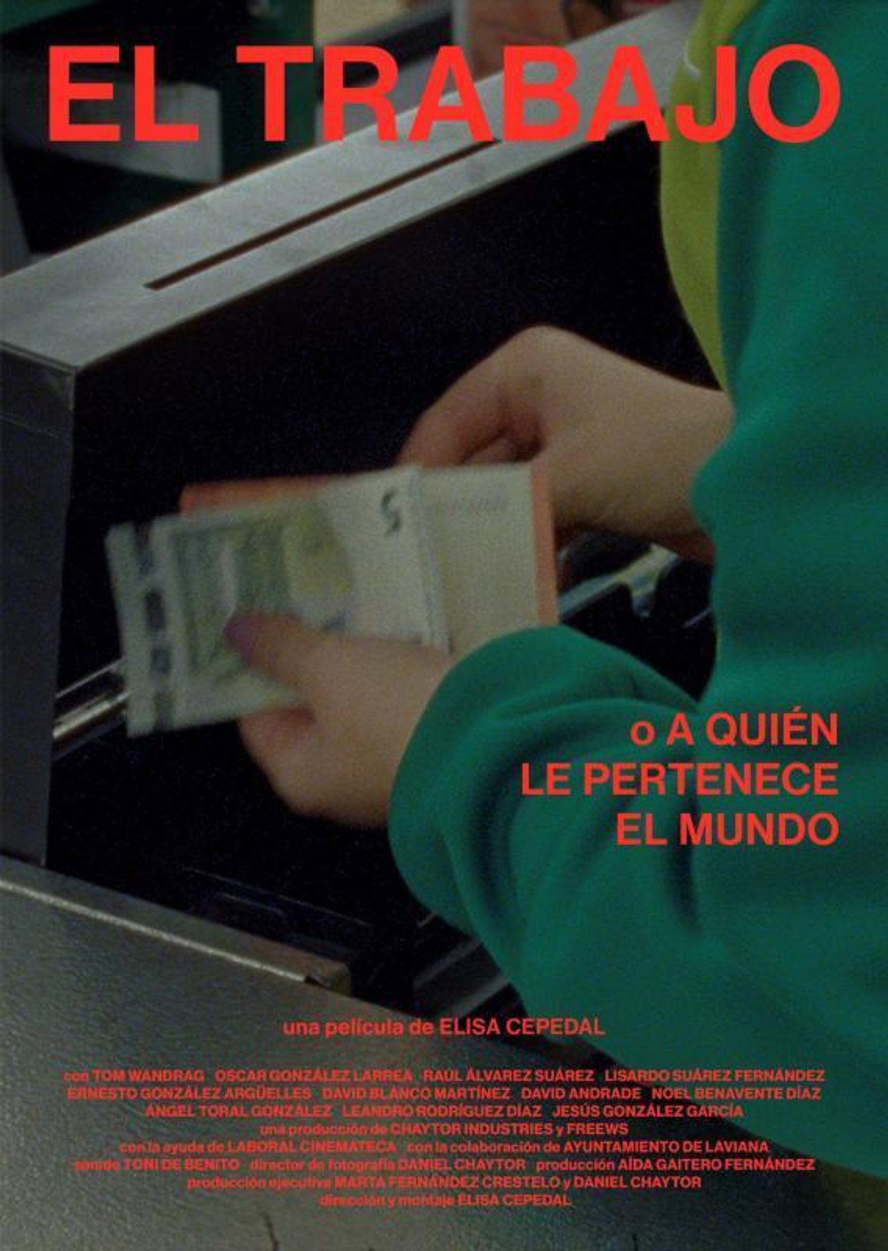 El trabajo o A quién le pertenece el mundo filmaffisch