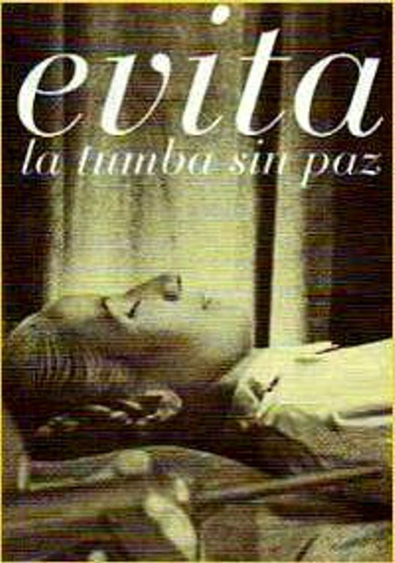 Evita: A Grave Without Peace