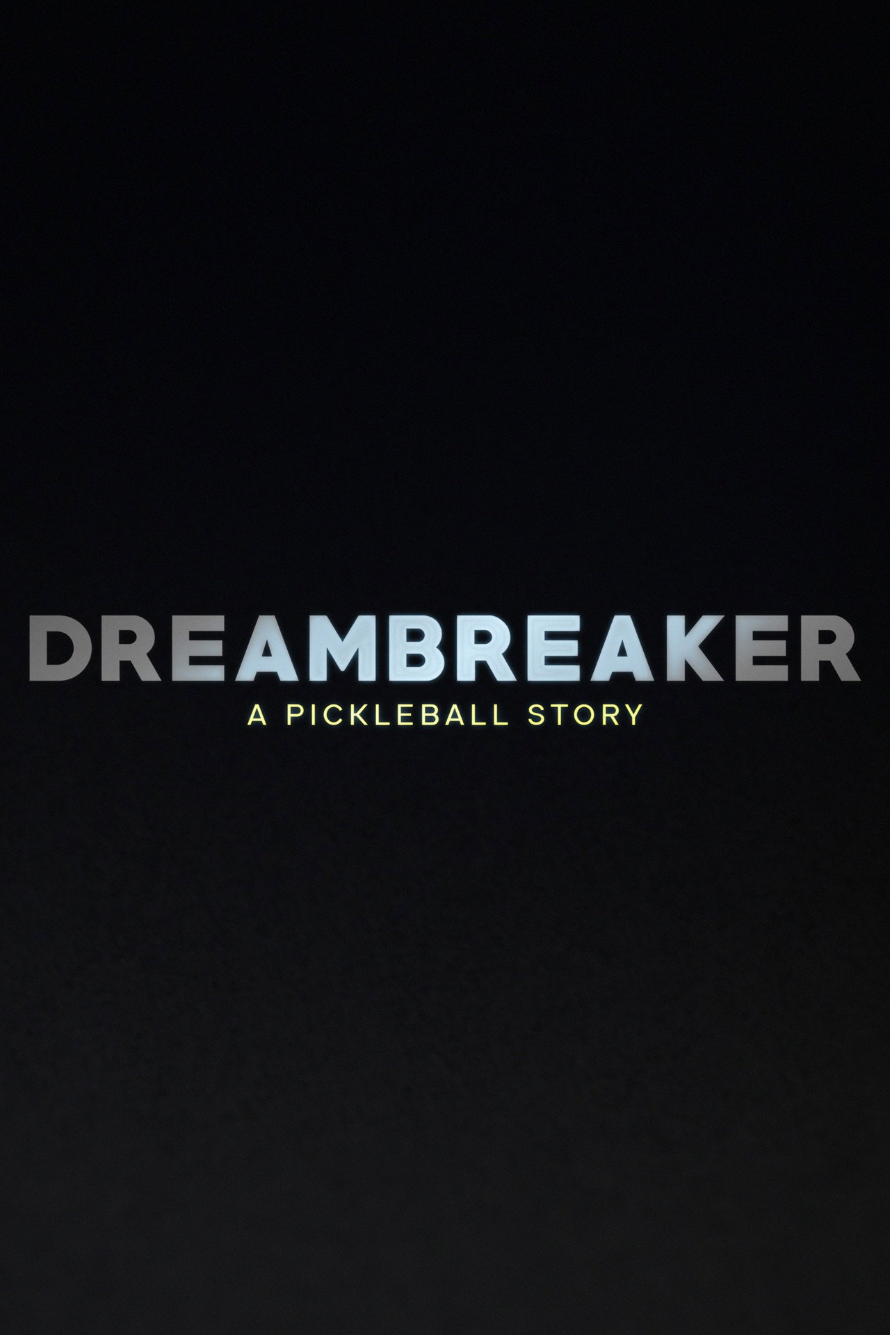 Dreambreaker: A Pickleball Story