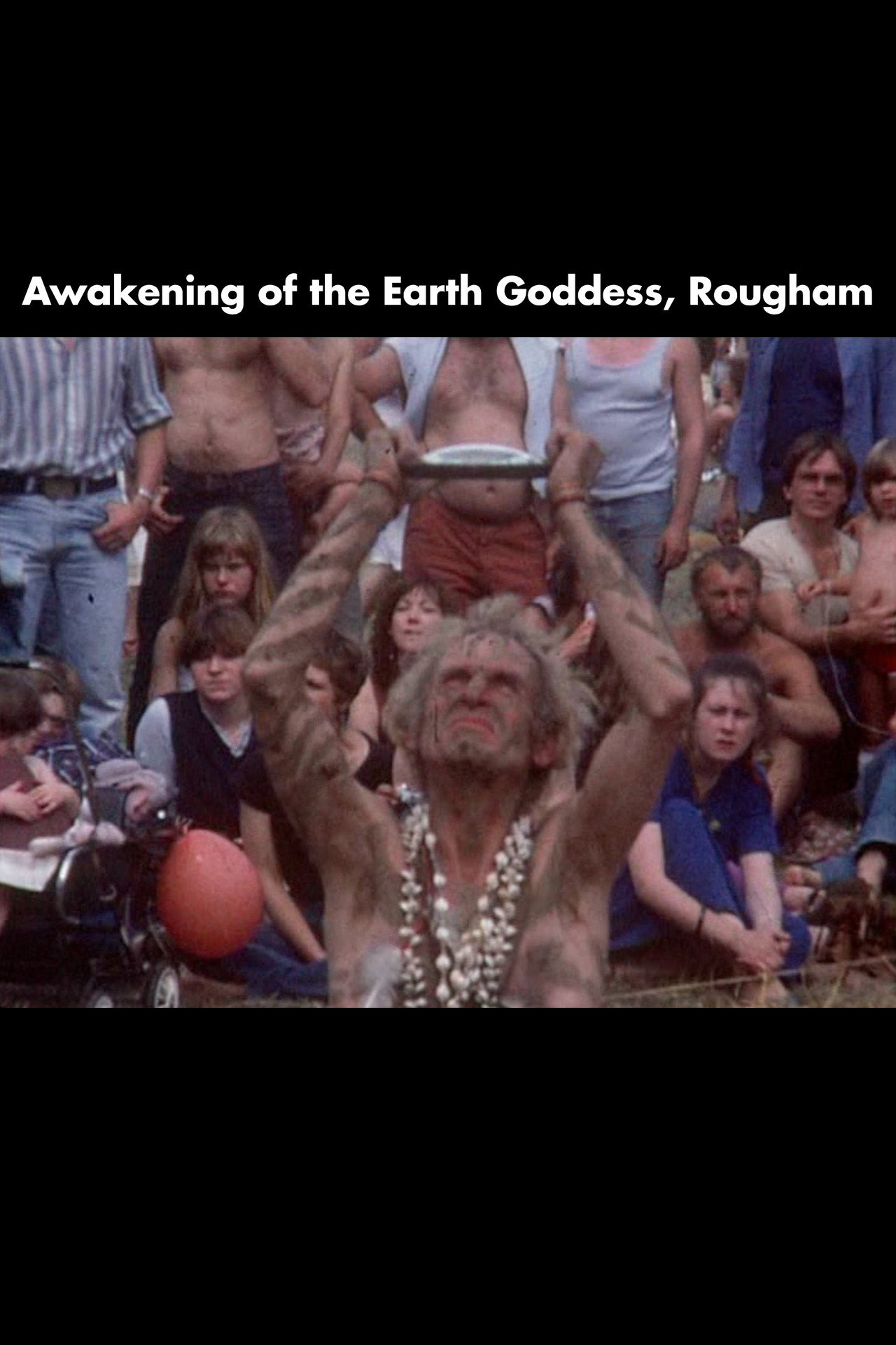 Awakening of the Earth Goddess, Rougham filmaffisch