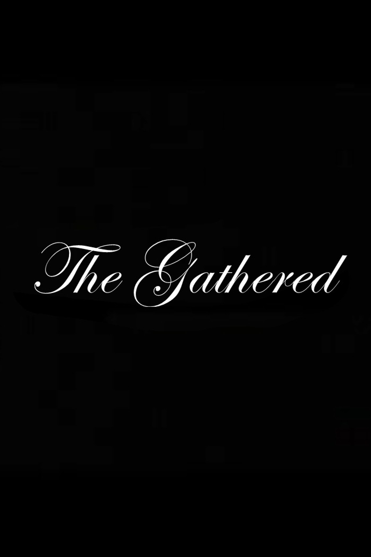 The Gathered poster