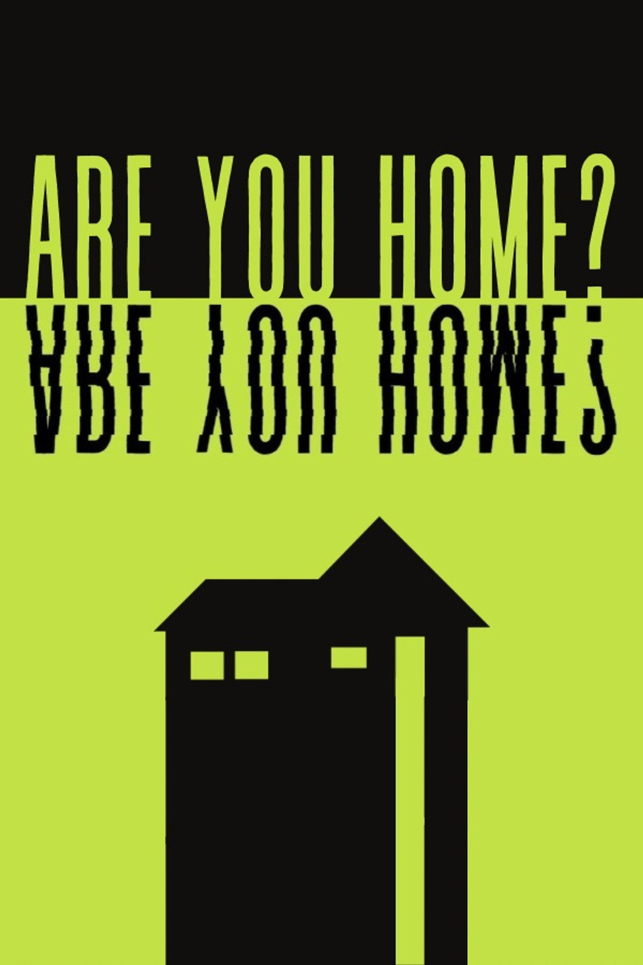 Are You Home? Backdrop