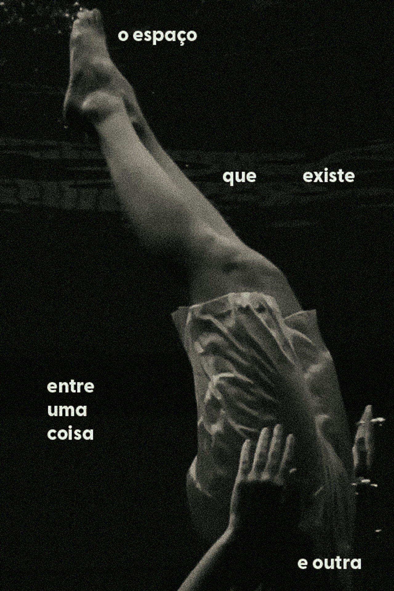 O Espaço que Existe Entre Uma Coisa e Outra filmaffisch