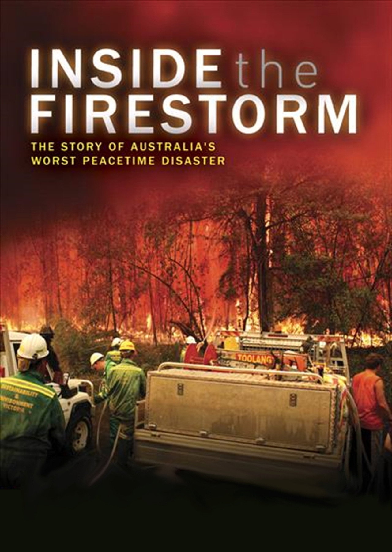 Inside the Firestorm filmaffisch