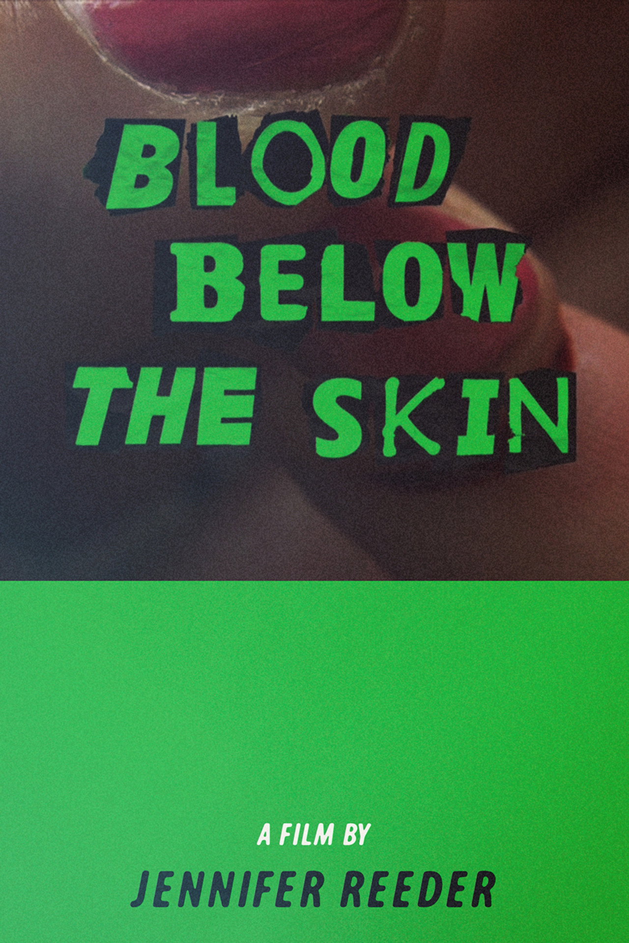 Blood Below the Skin filmaffisch