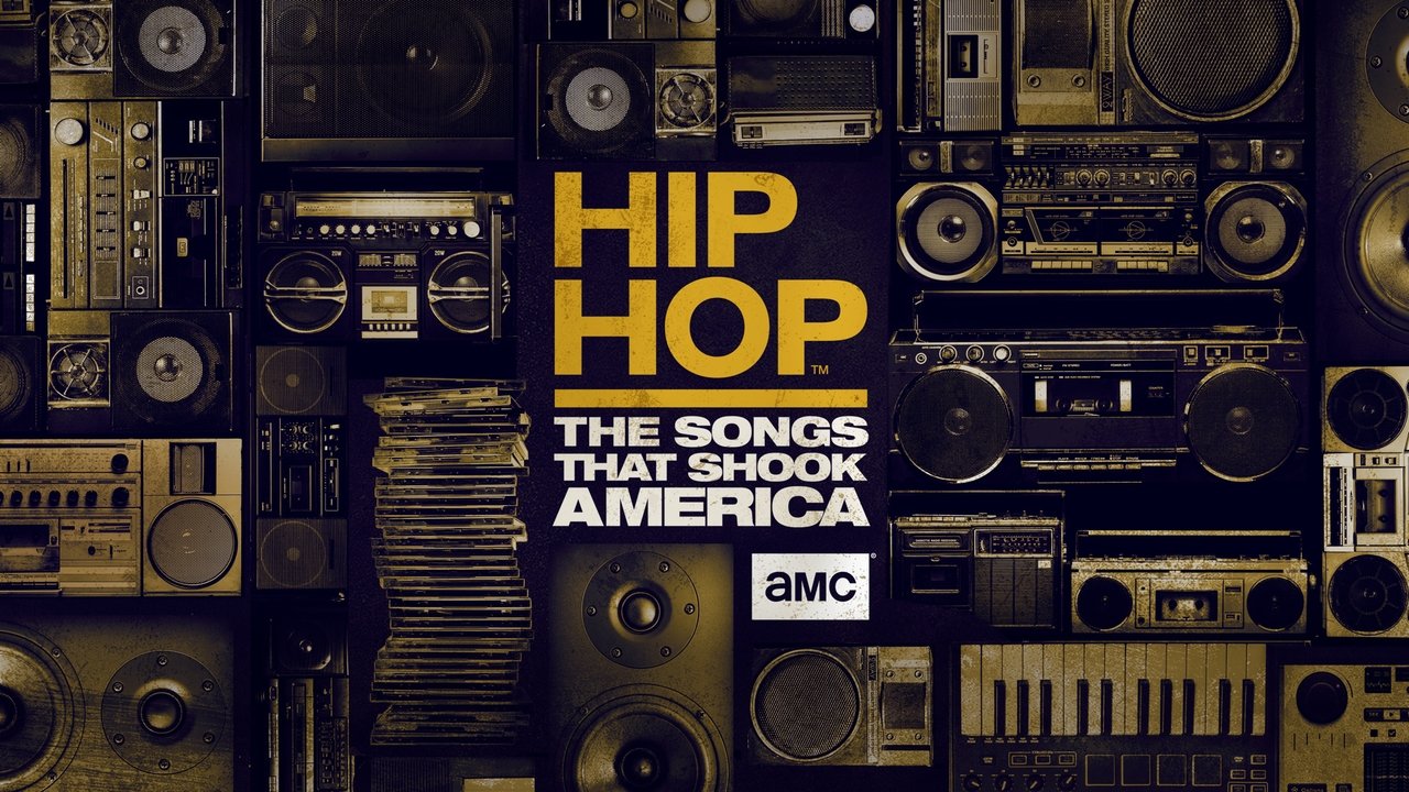 Hip Hop: The Songs That Shook America background