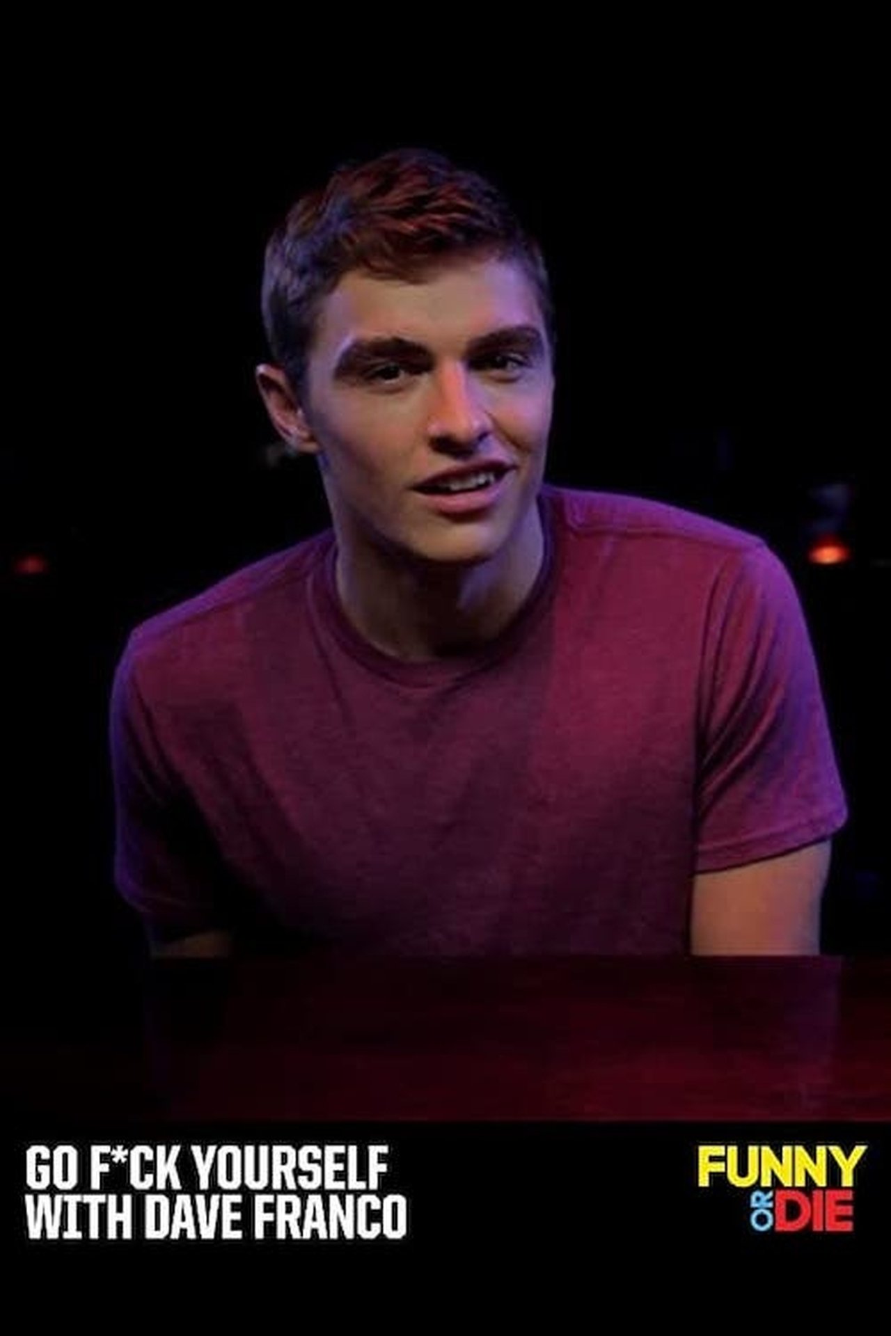 مشاهدة فيلم Go F*ck Yourself with Dave Franco مترجم بدون اعلانات - بوستر