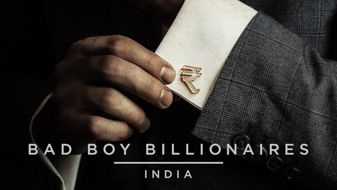 Bad Boy Billionaires: India background