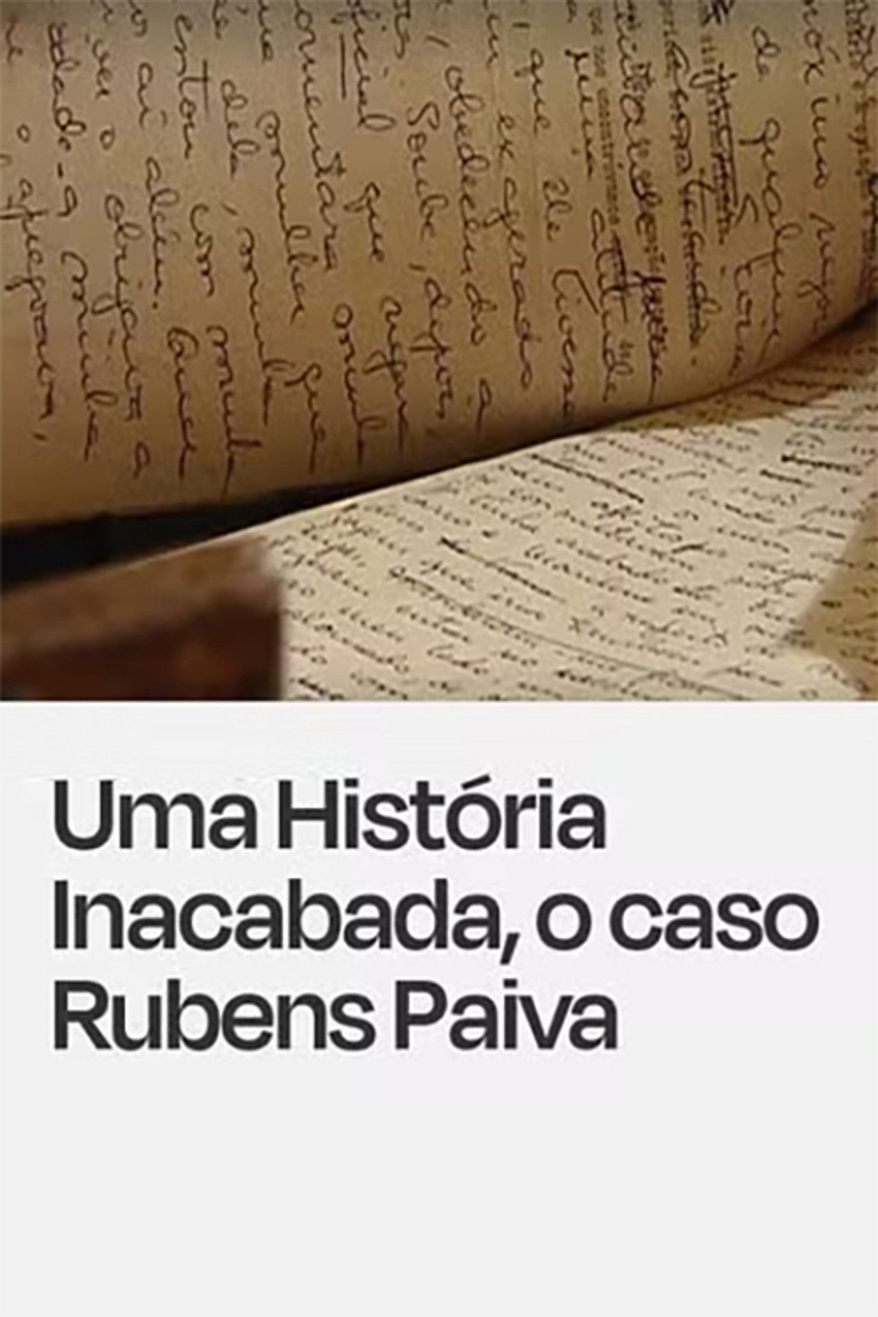 Uma História Inacabada, o Caso Rubens Paiva Backdrop