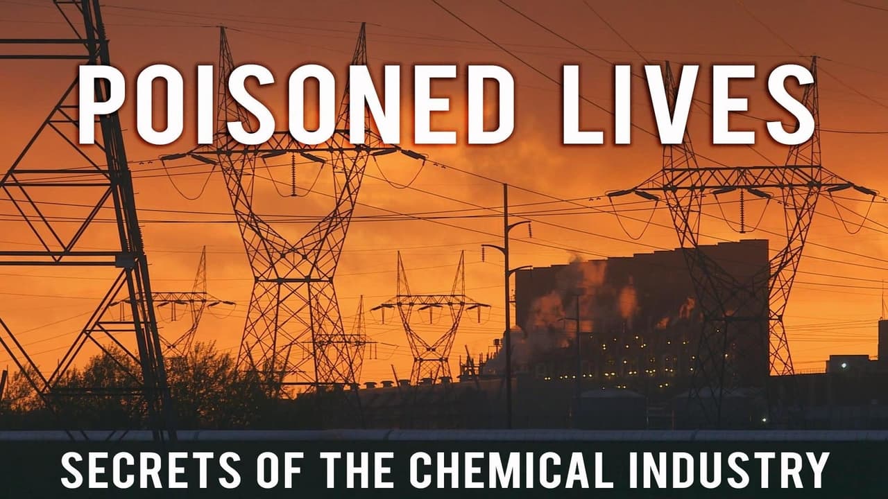 Poisoned Lives: Secrets of the Chemical Industry background