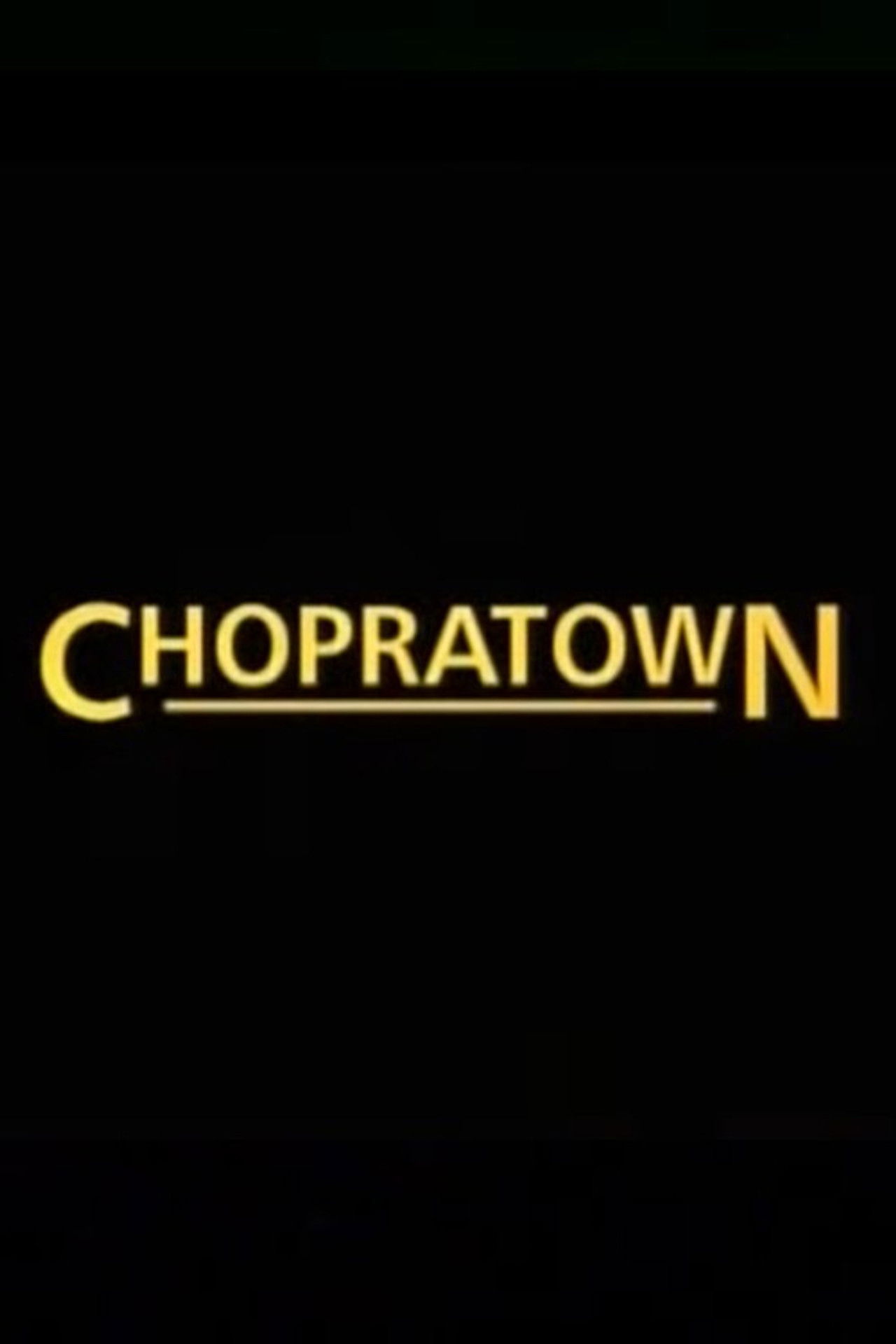 Chopratown