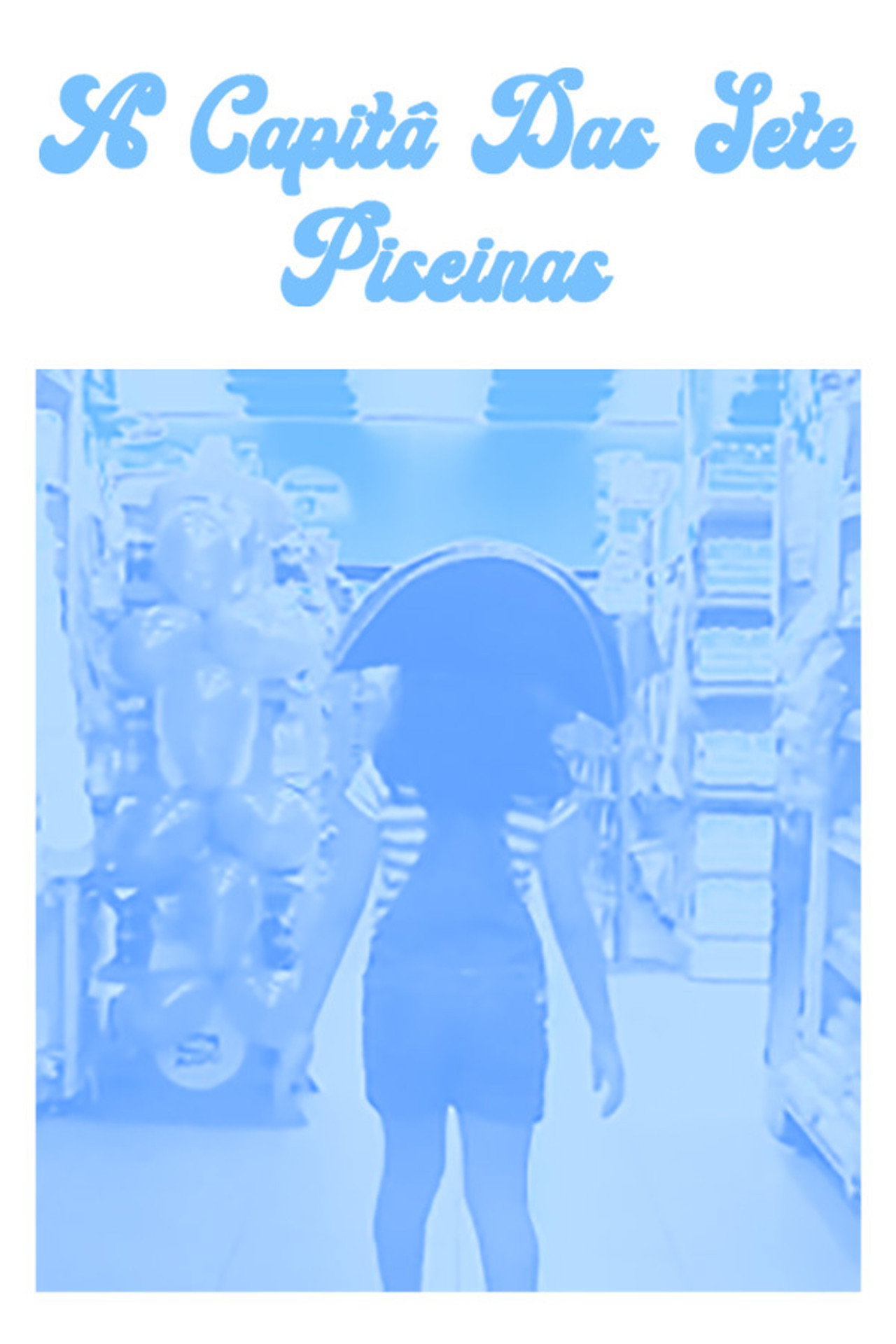 A Capitã das Sete Piscinas filmaffisch