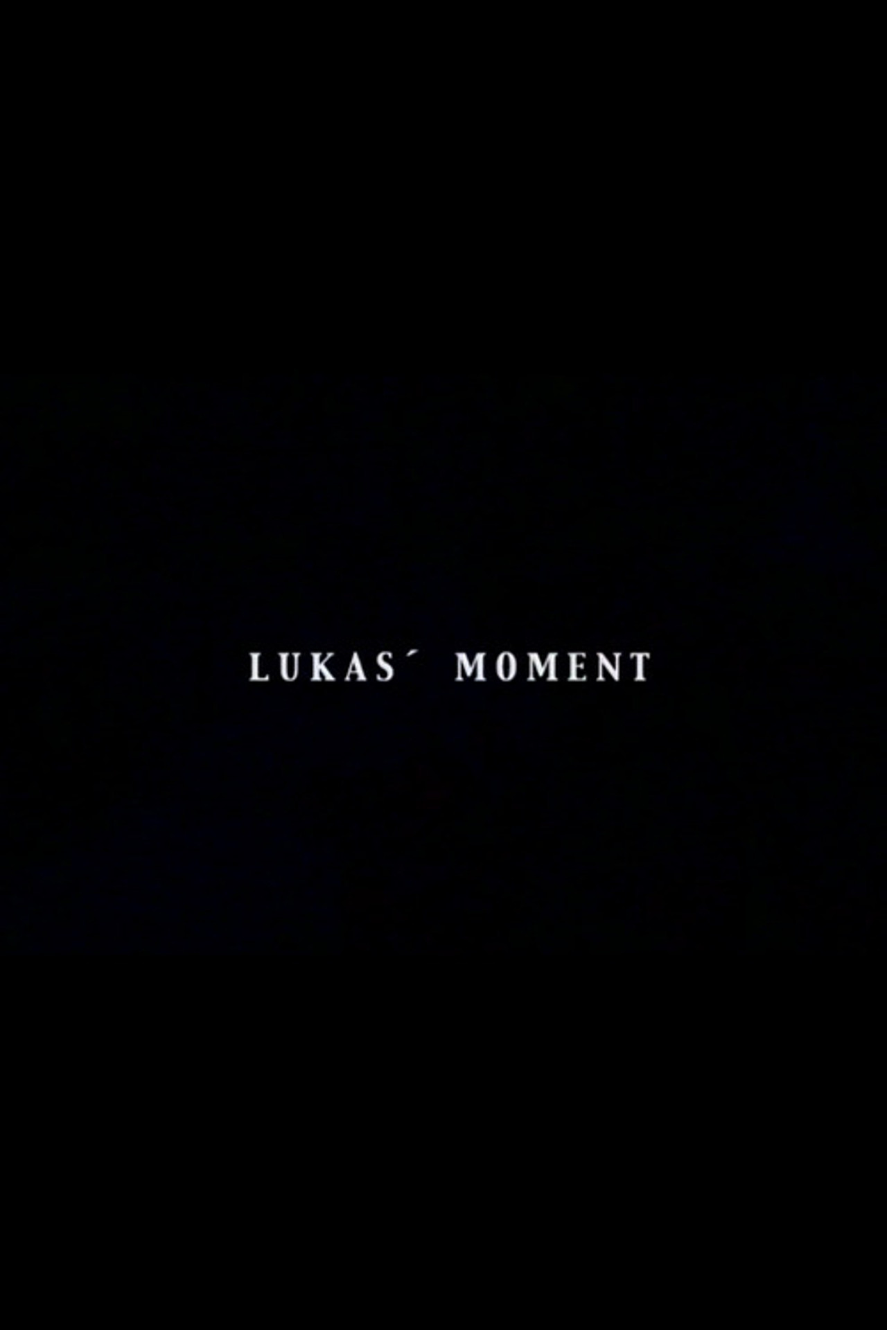 Lukas' Moment