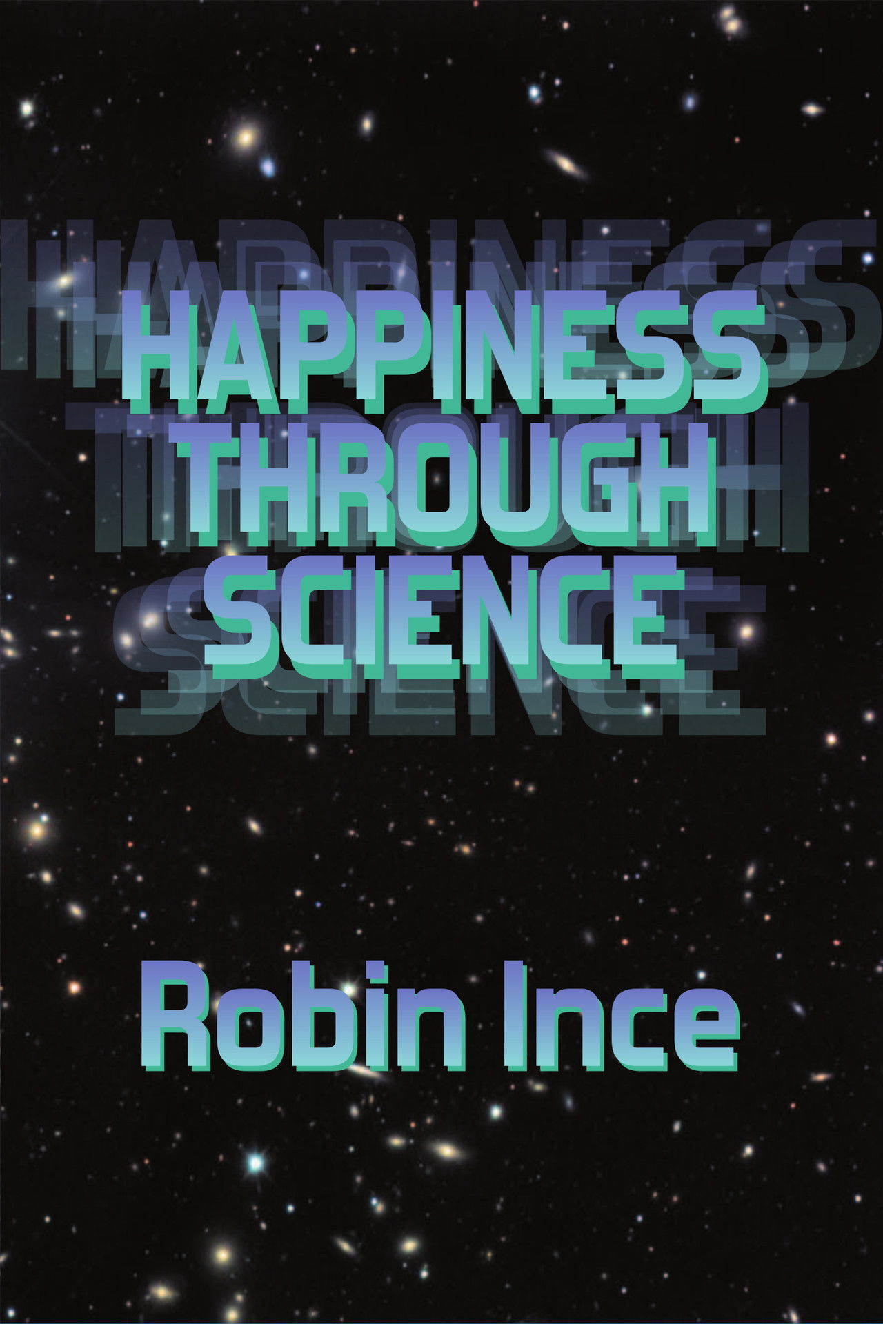 Robin Ince: Happiness Through Science Backdrop