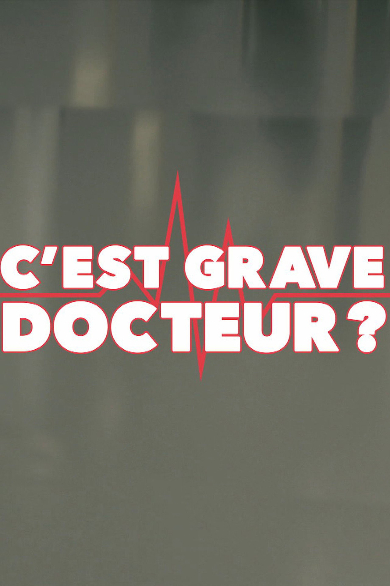 C'est grave docteur ? affisch