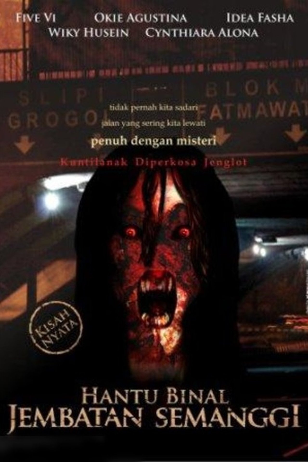 Hantu Binal Jembatan Semanggi Hantu Binal Jembatan Semanggi