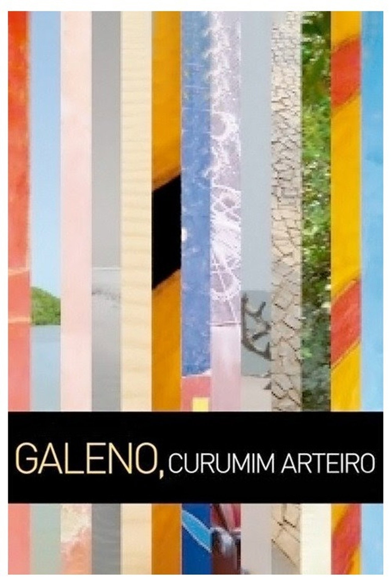 Galeno, Curumim Arteiro filmaffisch