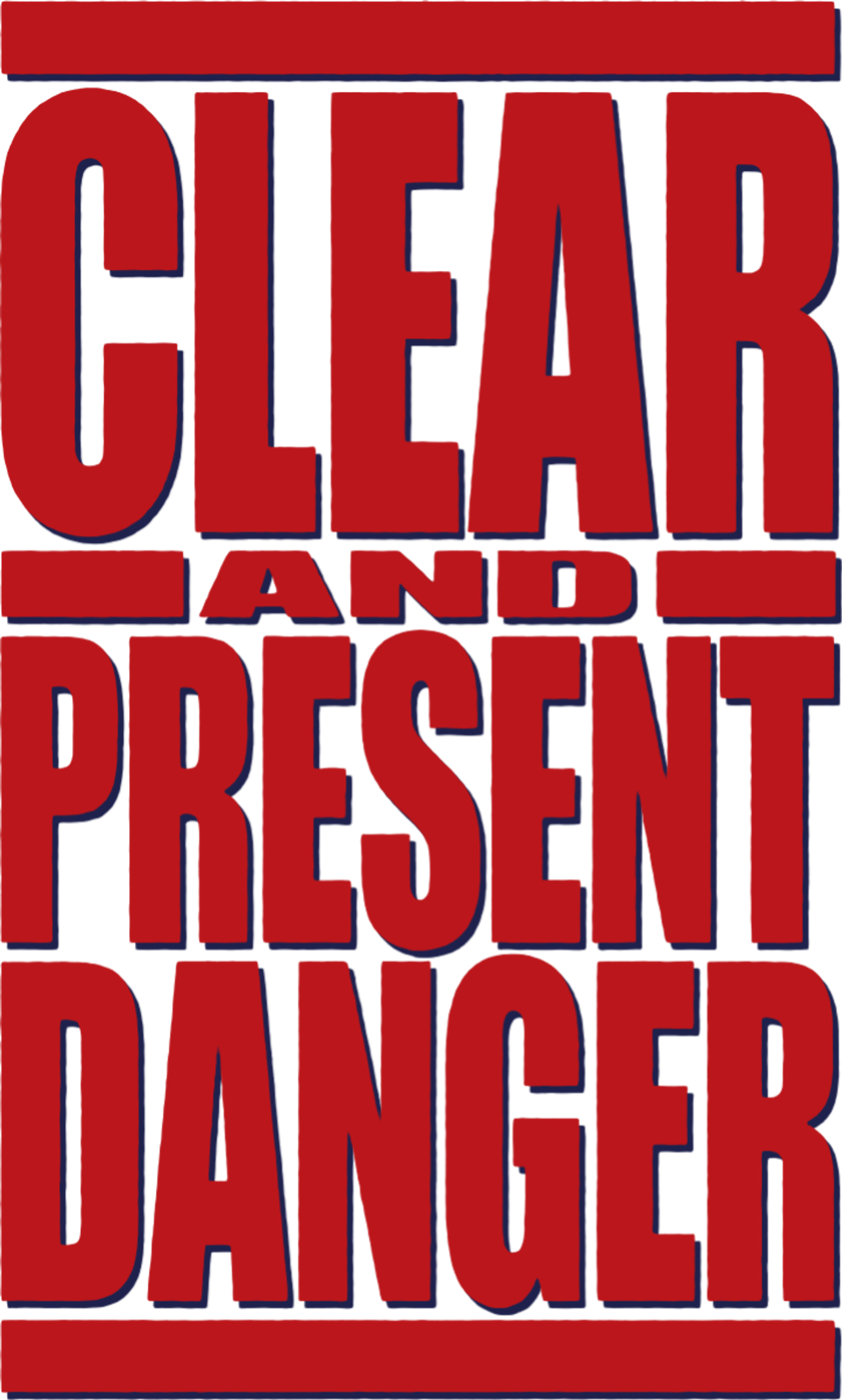 Clear and Present Danger