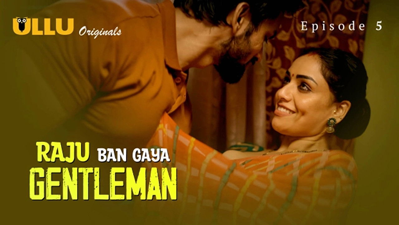 Raju Ban Gaya Gentleman — Épisode 5