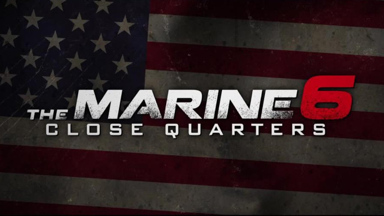 The Marine 6: Close Quarters background