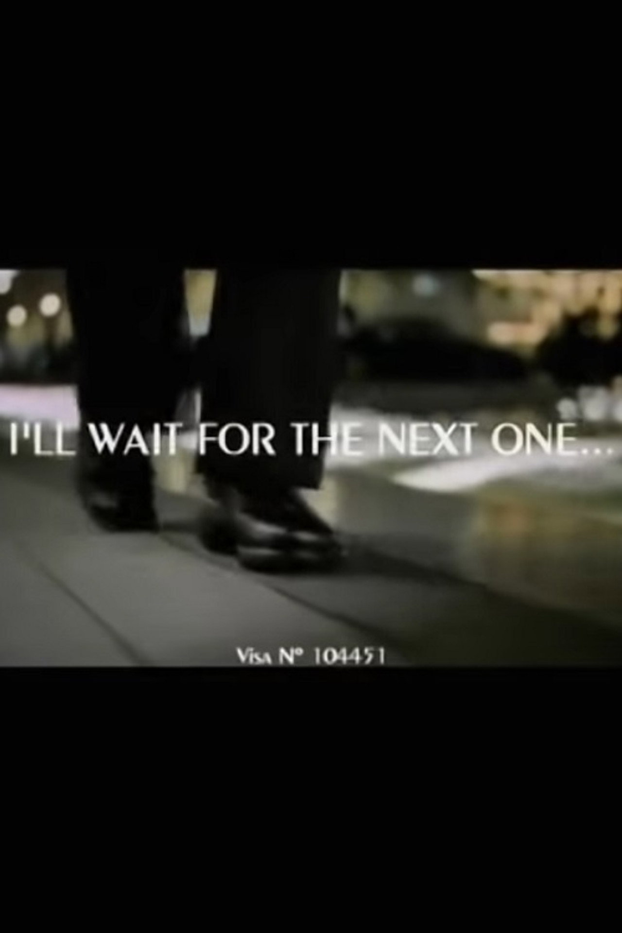 J'attendrai le suivant... filmaffisch