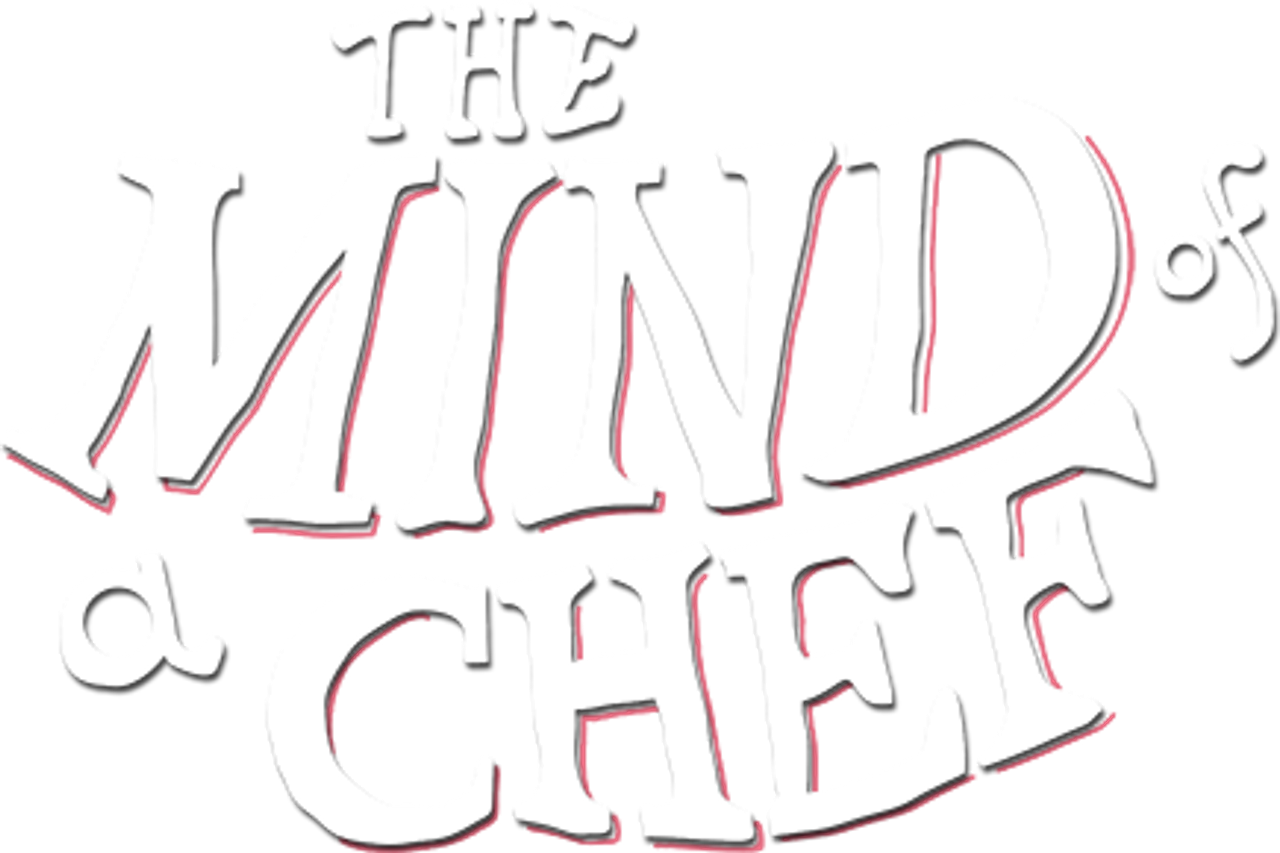 The Mind of a Chef
