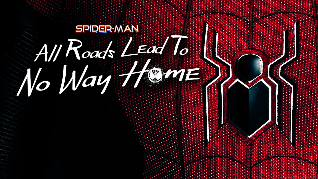 Spider-Man: All Roads Lead to No Way Home background